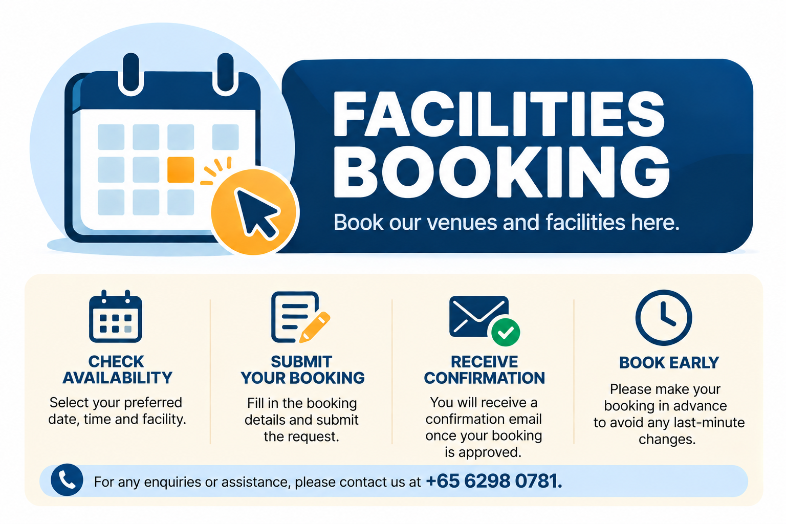 Facilities Booking information with steps to check availability, submit a booking request, receive confirmation and book early. For enquiries, call +65 6298 0781.